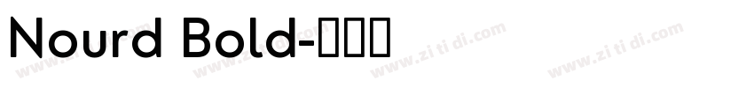 Nourd Bold字体转换